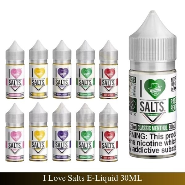 I Love Salts E-Liquid 30ML I Love Salts E-Liquid 30ML